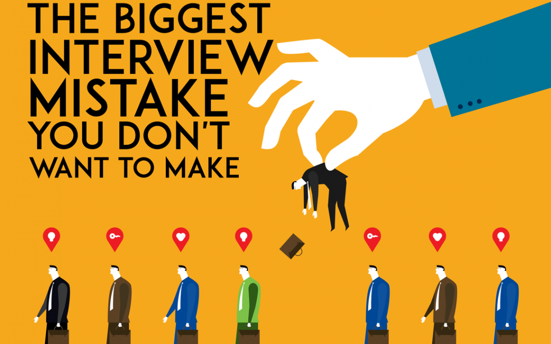 7 Interview Mistakes That’ll Cost You Your Candidacy