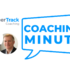 Career Track Coaching Minute – Dylan Levine