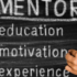 Mentorship Matters: How to Find and Leverage Mentors