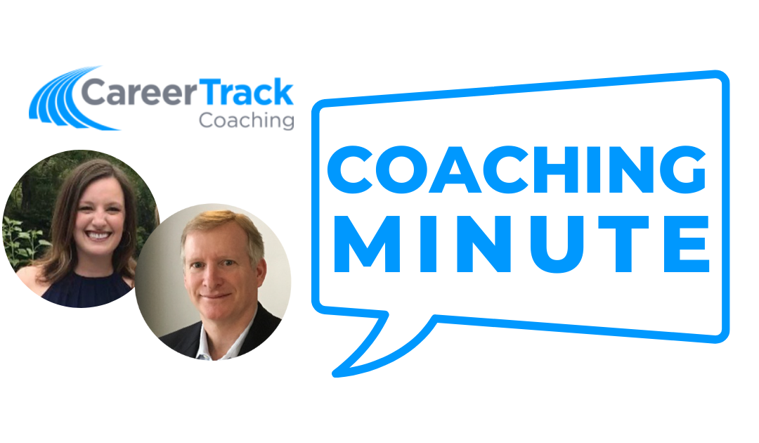 Career Track Coaching Minute – Emily Shapiro