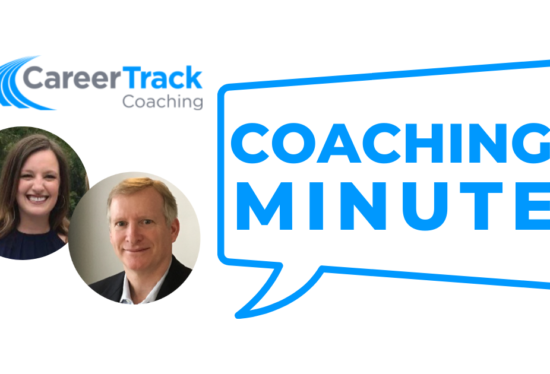 Career Track Coaching Minute - Emily Shapiro